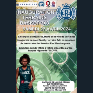 Inauguration Terrains de Basket 3×3 à Versailles !